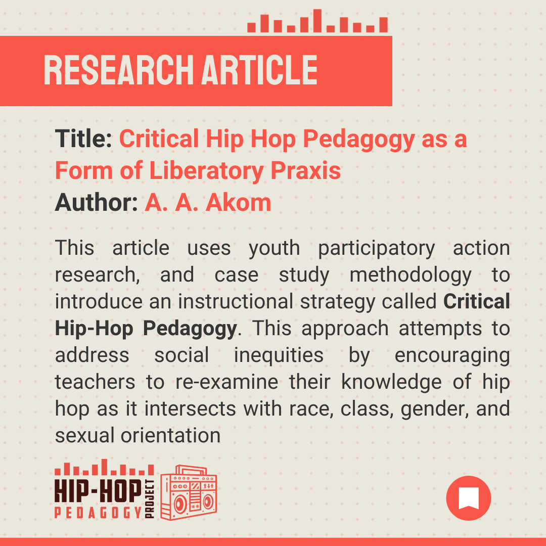 Critical Hip Hop Pedagogy as a Form of Liberatory Praxis